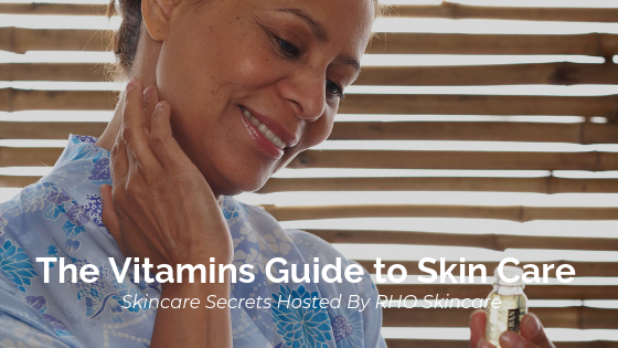 The Vitamins Guide to Skin Care