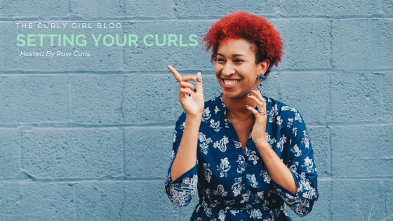 Setting Your Curls